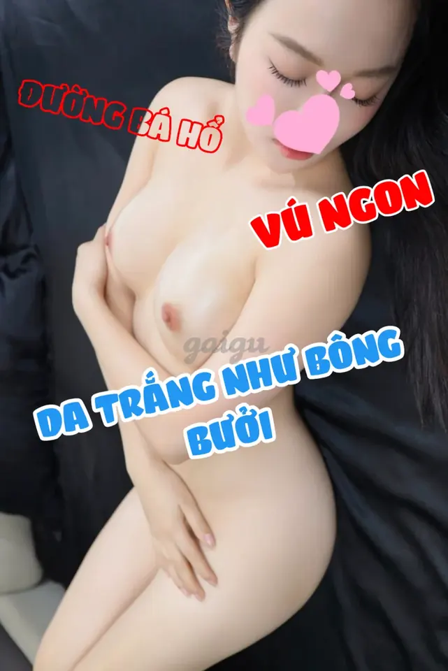 New⭐Diệu Anh Da Trắn… 同奈省 60万
